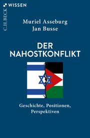 Der Nahostkonflikt Asseburg, Muriel/Busse, Jan 9783406822490