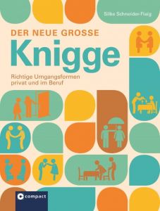 Der neue große Knigge Schneider-Flaig, Silke 9783817499656