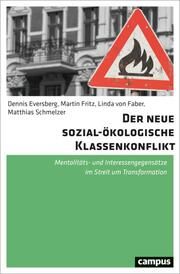 Der neue sozial-ökologische Klassenkonflikt Eversberg, Dennis/Fritz, Martin/von Faber, Linda u a 9783593519951