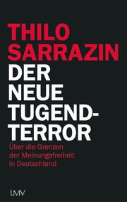 Der neue Tugendterror Sarrazin, Thilo 9783784435916