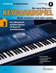 Der neue Weg zum Keyboardspiel 3 Benthien, Axel 9783795723040