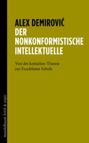 Der nonkonformistische Intellektuelle Demirovic, Alex 9783991365051