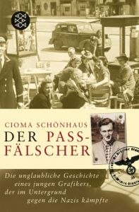 Der Passfälscher Schönhaus, Cioma 9783596164462