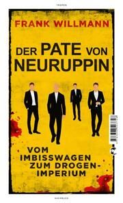 Der Pate von Neuruppin Willmann, Frank 9783608501810