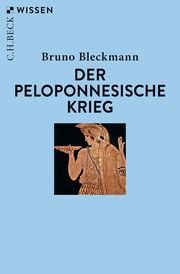 Der Peloponnesische Krieg Bleckmann, Bruno 9783406776700