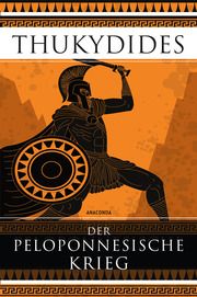 Der Peloponnesische Krieg Thukydides/Heilmann, Johann David 9783730614099