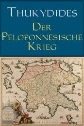 Der Peloponnesische Krieg Thukydides 9783865392510