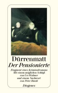 Der Pensionierte Dürrenmatt, Friedrich 9783257229813