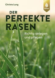 Der perfekte Rasen Lung, Christa 9783818614454