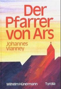 Der Pfarrer von Ars Hünermann, Wilhelm 9783702215941