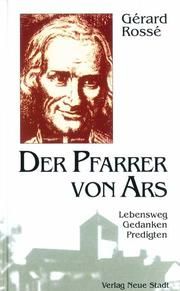 Der Pfarrer von Ars Rossé, Gérard 9783879967933