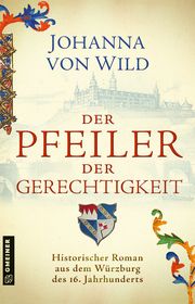 Der Pfeiler der Gerechtigkeit Wild, Johanna von 9783839200124