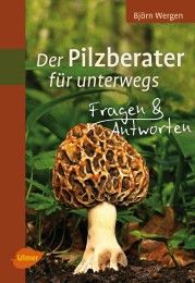 Der Pilzberater für unterwegs Wergen, Björn 9783800179503