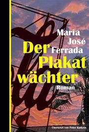 Der Plakatwächter Ferrada, María José 9783949203794