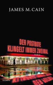 Der Postbote klingelt immer zweimal Cain, James M 9783311120018