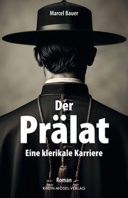 Der Prälat Bauer, Marcel 9783898014786