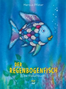 Der Regenbogenfisch Pfister, Marcus 9783314104213