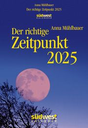Der richtige Zeitpunkt 2025 Mühlbauer, Anna 9783517102832