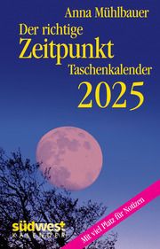 Der richtige Zeitpunkt 2025 Mühlbauer, Anna 9783517102856