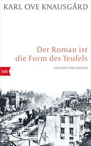 Der Roman ist die Form des Teufels Knausgård, Karl Ove 9783442772773