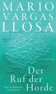 Der Ruf der Horde Vargas Llosa, Mario 9783518471098