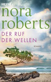 Der Ruf der Wellen Roberts, Nora 9783453427983