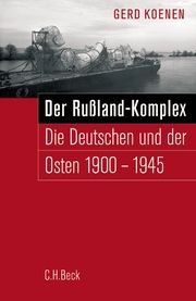 Der Russland-Komplex Koenen, Gerd 9783406743122