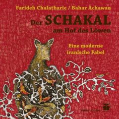 Der Schakal am Hof des Königs Chalatbarie, Farideh 9783922825838