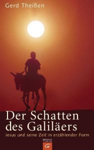 Der Schatten des Galiläers Theißen, Gerd 9783579064048