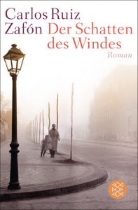 Der Schatten des Windes Ruiz Zafón, Carlos 9783596196159