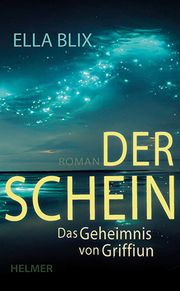 Der Schein Blix, Ella 9783897414815