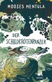 Der Schildkrötenpanzer Mentula, Mooses 9783949441035