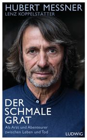 Der schmale Grat Messner, Hubert/Koppelstätter, Lenz 9783453281233