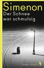 Der Schnee war schmutzig Simenon, Georges 9783455007848