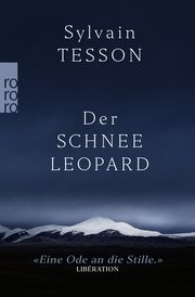 Der Schneeleopard Tesson, Sylvain 9783499005060