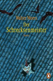 Der Schrecksenmeister Moers, Walter 9783328107507