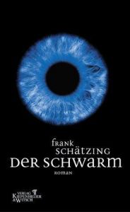 Der Schwarm Schätzing, Frank 9783462033748