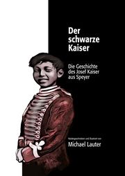 Der schwarze Kaiser Lauter, Michael 9783955053437