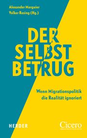 Der Selbstbetrug Brodkorb, Mathias/Evisen, Ilgin Seren/Krischke, Ben u a 9783451396519