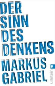 Der Sinn des Denkens Gabriel, Markus 9783548061207