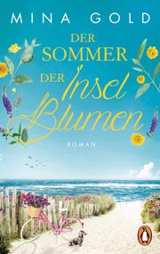 Der Sommer der Inselblumen Gold, Mina 9783328104704