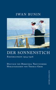 Der Sonnenstich Bunin, Iwan 9783038201359