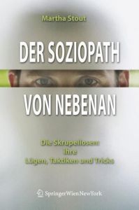 Der Soziopath von nebenan Stout, Martha 9783211297070