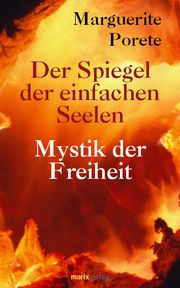 Der Spiegel der einfachen Seelen Porete, Marguerite 9783865392534