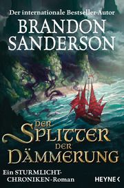 Der Splitter der Dämmerung Sanderson, Brandon 9783453322462