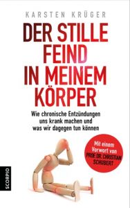 Der stille Feind in meinem Körper Krüger, Karsten (Dr.) 9783958031135