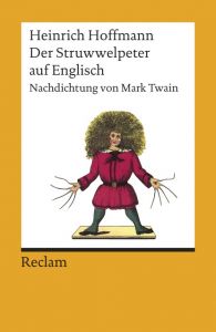 Der Struwwelpeter Hoffmann, Heinrich 9783150089835