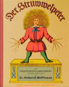 Der Struwwelpeter Hoffmann, Heinrich 9783785500019