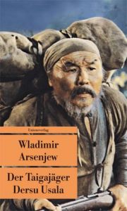 Der Taigajäger Dersu Usala Arsenjew, Wladimir 9783293204577