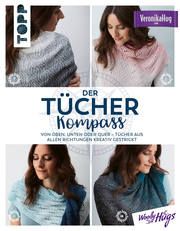 Der Tücher-Kompass (Tücher stricken) Hug, Veronika 9783772468902